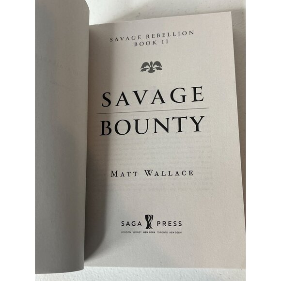 Savage Bounty Matt Wallace Book 2 Savage Rebellion Science Fiction Fantasy Novel - Picture 5 of 6